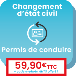 démarche vous permet d'obtenir un duplicata de votre permis de conduire à la suite d'un changement d'état civil.