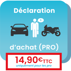 Déclaration d'achat d'un véhicule par professionnel de l'automobile.