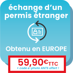 Démarche pour échanger un permis obtenu en Europe (EEE + Royaume-Uni)