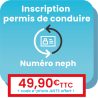 Obtention du numéro NEPH pour le passage du permis de conduire