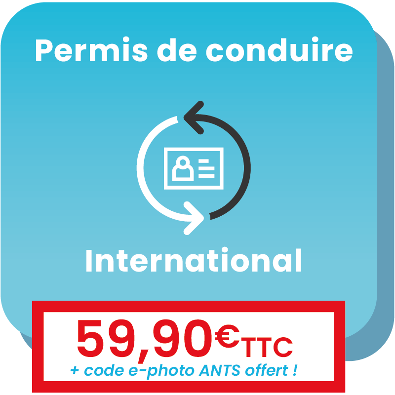 Démarche en ligne : Demande permis de conduire français international