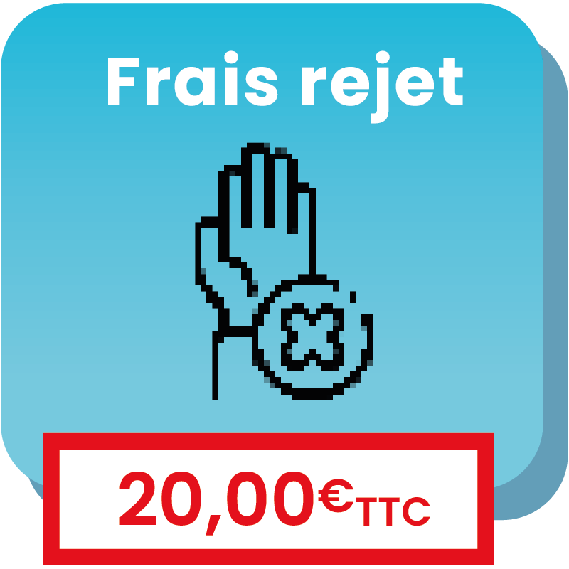 Frais rejet